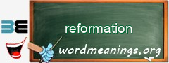 WordMeaning blackboard for reformation